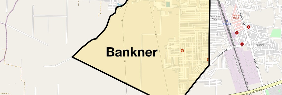 Location Map of Bankner, Delhi