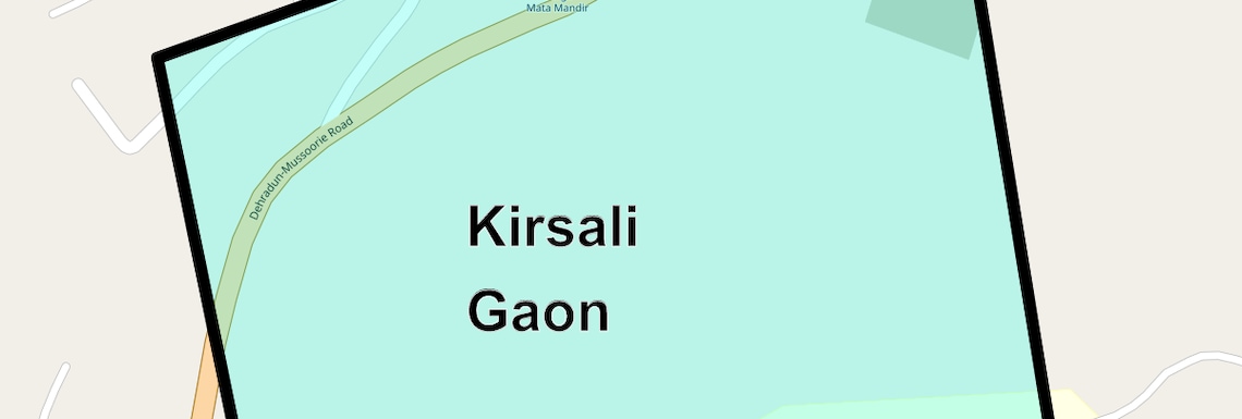Location Map of Kirsali Gaon, Dehradun