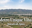 Metro Unique Vihar