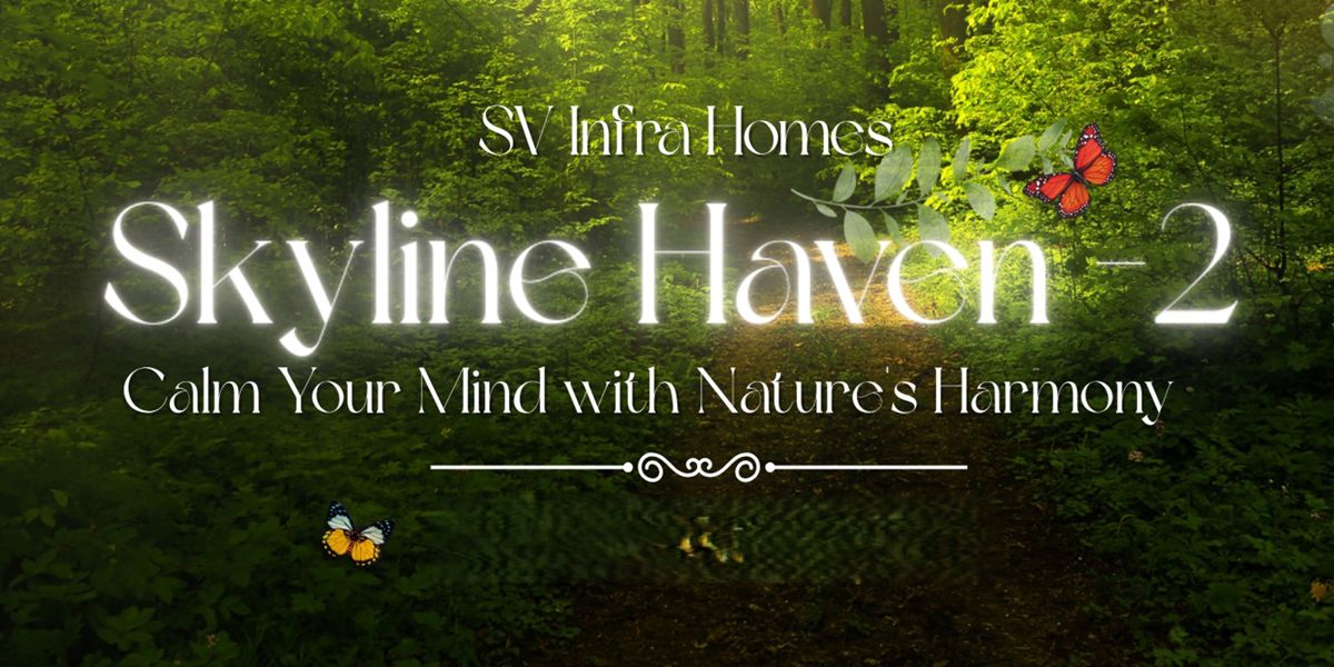 SV Skyline Haven 2, Jigani, Bangalore