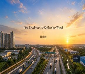 Sobha One Residences, Hoskote, Bangalore
