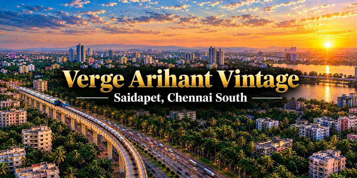 Verge Arihant Vintage, Saidapet, Chennai