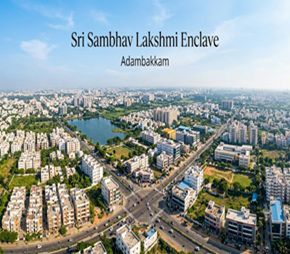 Sri Sambhav Lakshmi Enclave project in Adambakkam, Chennai