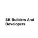 SK Builders And Developers