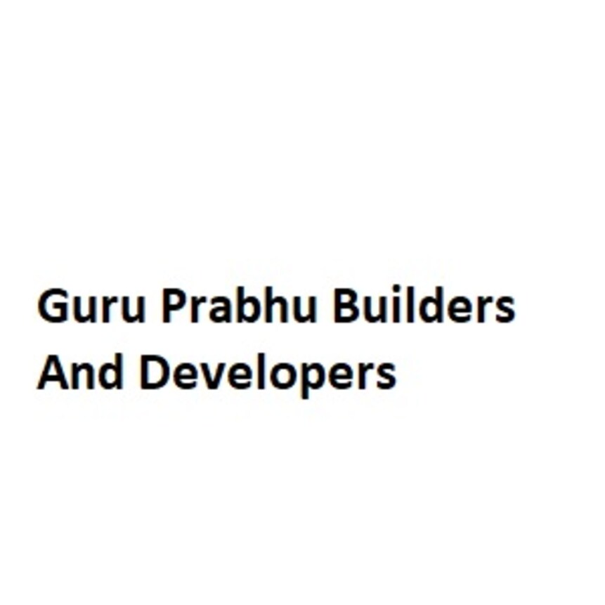 Guru Prabhu Builders And Developers