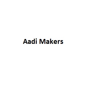 Aadi Makers