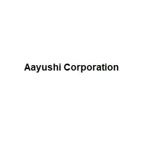 Aayushi Corporation