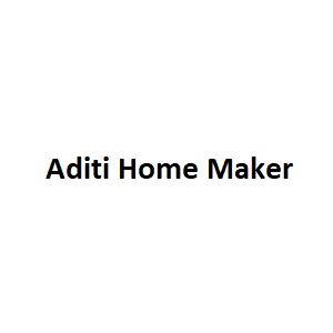 Aditi Home Maker