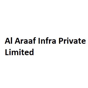 Al Araaf Infra Private Limited