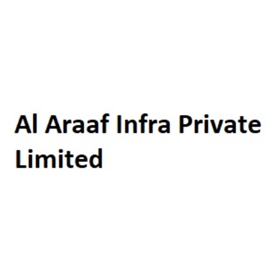 Al Araaf Infra Private Limited