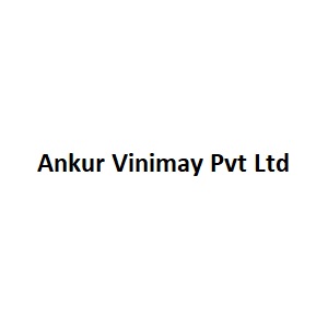 Ankur Vinimay Pvt Ltd