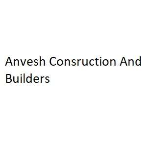Anvesh Consruction And Builder