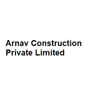 Arnav Construction Private Limited