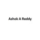 Ashok A Reddy