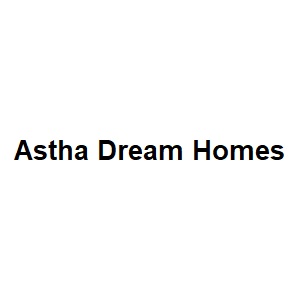 Astha Dream Homes