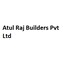 Atul Raj Builders Pvt Ltd