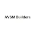 AVSM Builders AVSM Builders Developer Logo