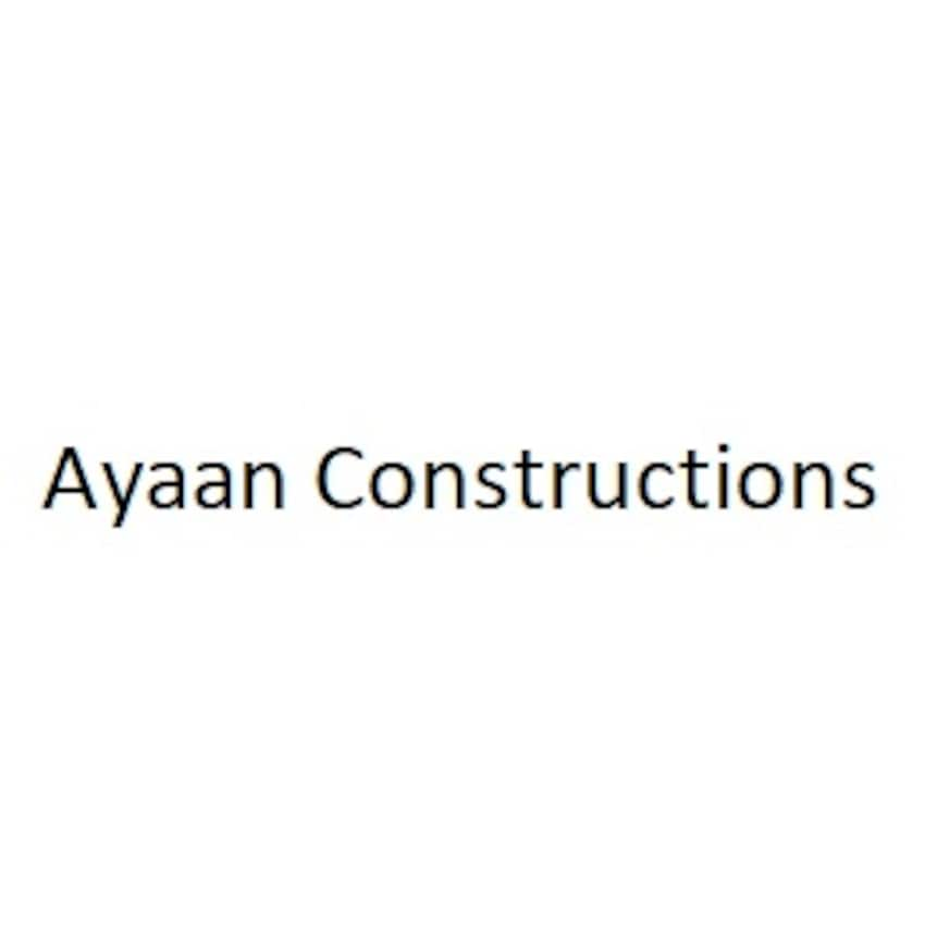 Ayaan Constructions