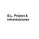 B L Project and Infrastructures