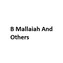 B Mallaiah And Others