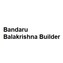 Bandaru Balakrishna Builder
