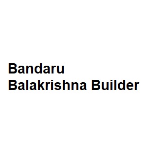 Bandaru Balakrishna Builder