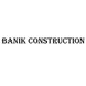 Banik Construction