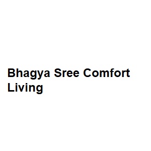 Bhagya Sree Comfort Living