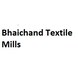 Bhaichand Textile Mills