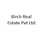 Birch Real Estate Pvt Ltd