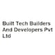 Built Tech Builders And Developers Pvt Ltd