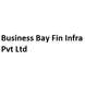 Business Bay Fin Infra Pvt Ltd