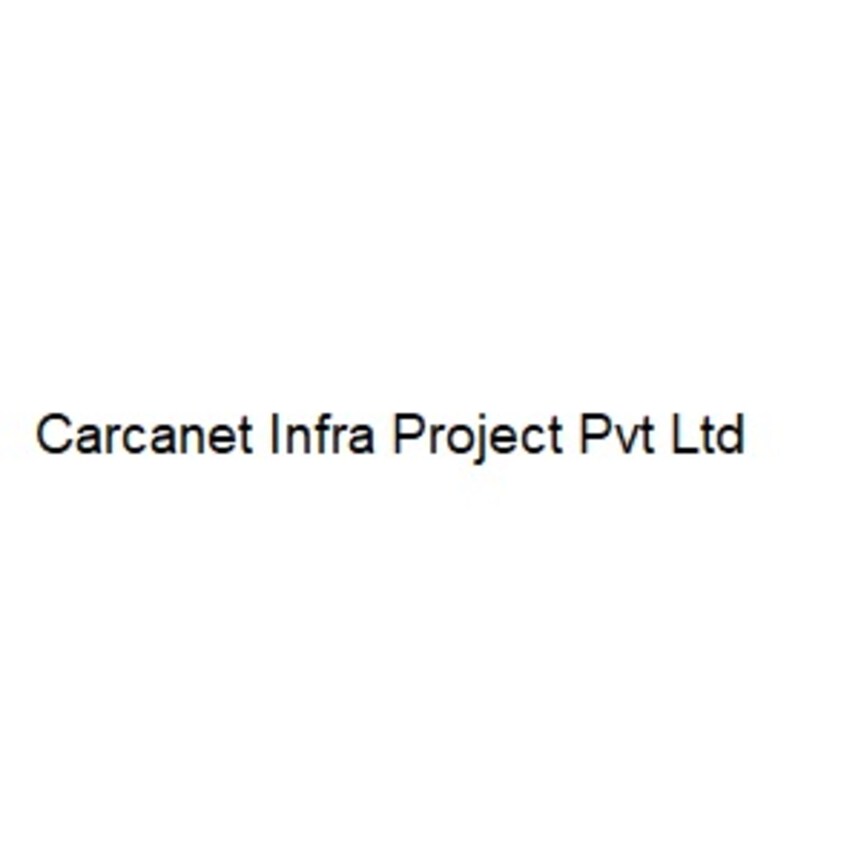 Carcanet Infra Project Pvt Ltd