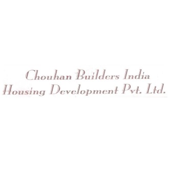 Chouhan Builders India Housing Development Pvt Ltd
