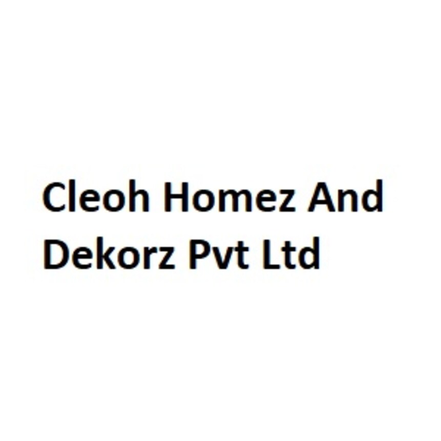 Cleoh Homez And Dekorz Pvt Ltd