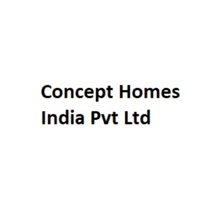 Concept Homes India Pvt Ltd