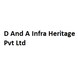 D And A Infra Heritage Pvt Ltd