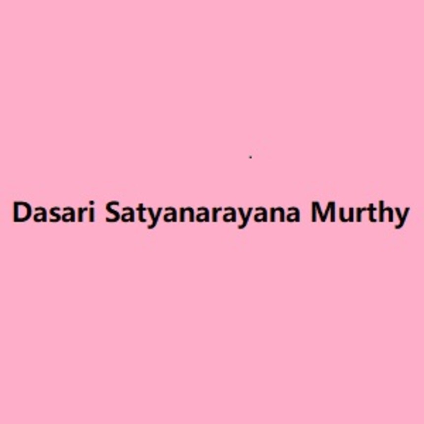 Dasari Satyanarayana Murthy