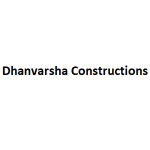 Dhanvarsha Constructions