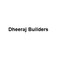 Dheeraj Builders
