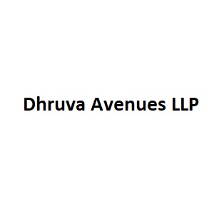 Dhruva Avenues LLP