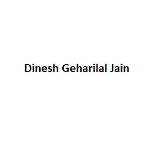 Dinesh Geharilal Jain