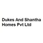 Dukes And Shantha Homes Pvt Ltd