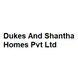 Dukes And Shantha Homes Pvt Ltd