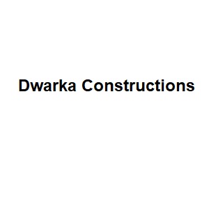 Dwarka Constructions