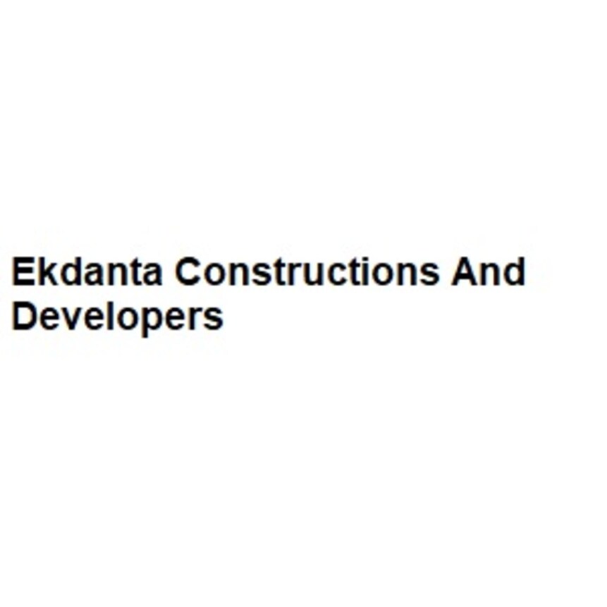 Ekdanta Constructions And Developers