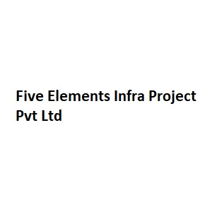 Five Elements Infra Project Pvt Ltd