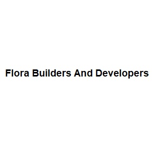 Flora Builders And Developers