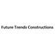 Future Trends Constructions