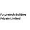 Futuretech Builders Private Limited